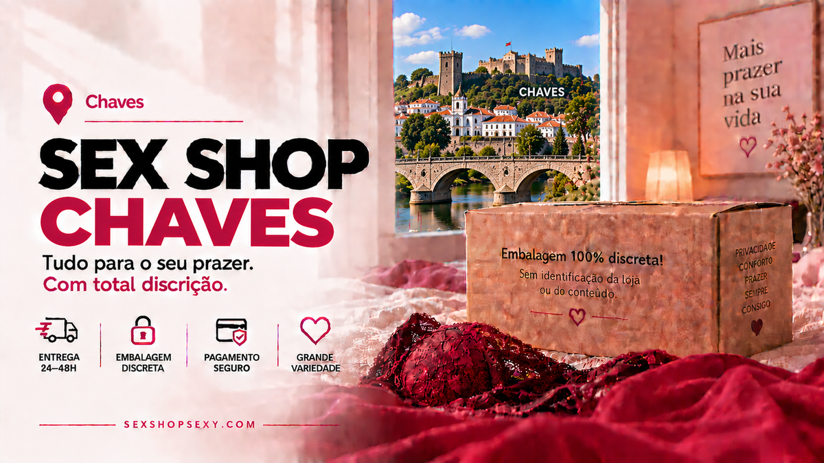 Sex Shop Chaves - envio discreto e rápido