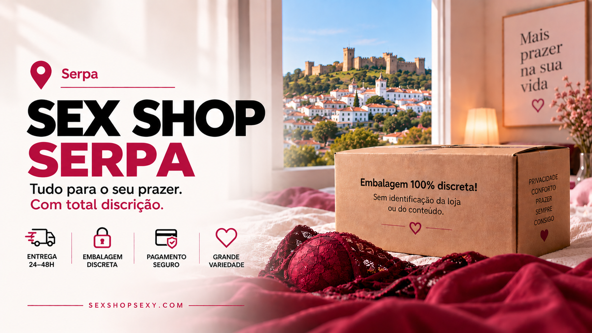 Sex Shop Serpa - envio discreto e rápido