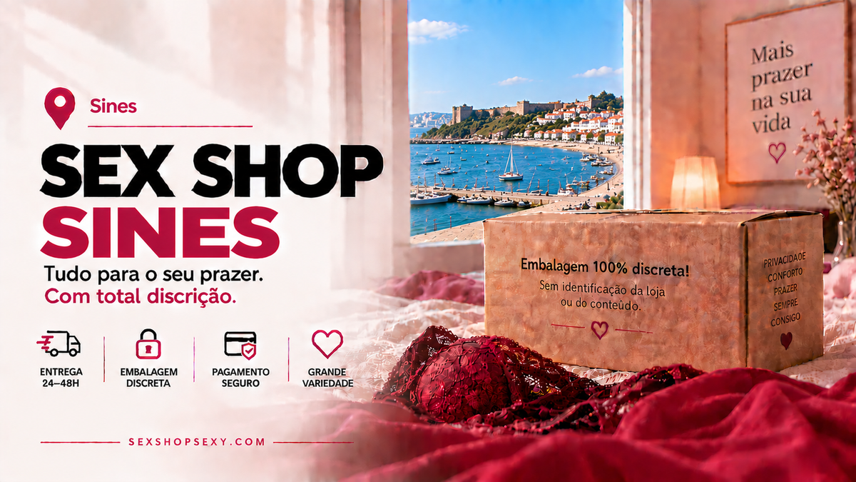 Sex Shop Sines - envio discreto e rápido