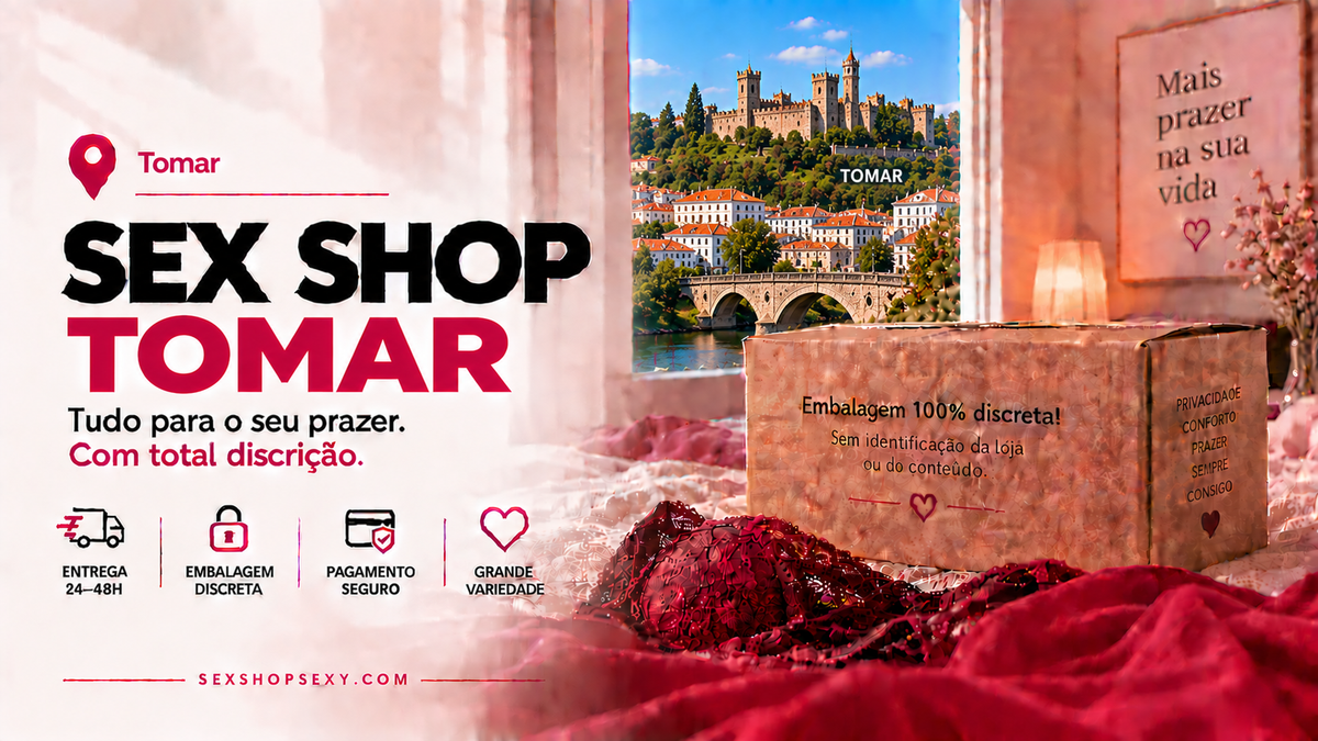 Sex Shop Tomar - envio discreto e rápido